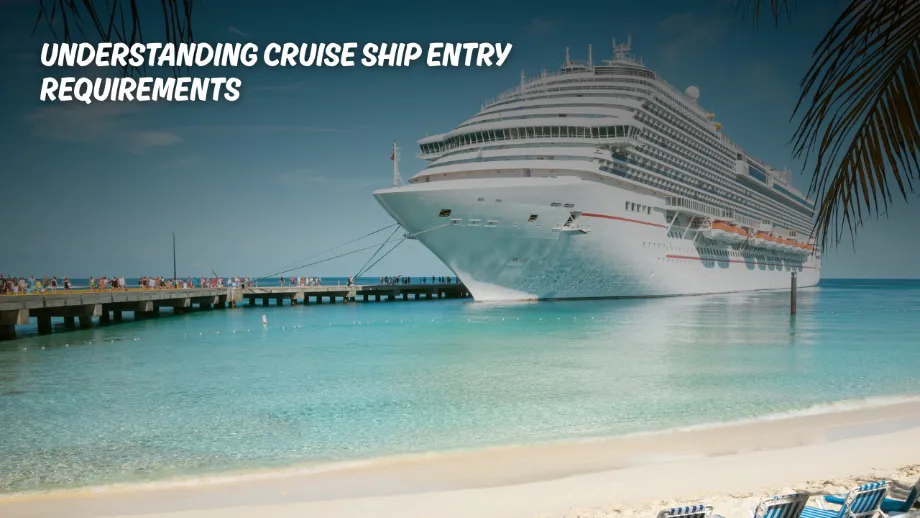 Understanding Cruise Ship Entry Requirements - Cameroon eVisa